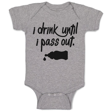 Baby Clothes I Drink Until I Pass out Baby Bodysuits Boy & Girl Cotton