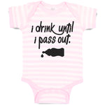 Baby Clothes I Drink Until I Pass out Baby Bodysuits Boy & Girl Cotton