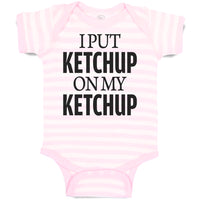 I Put Ketchup on My Ketchup