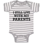 Baby Clothes I Still Live with My Parents Baby Bodysuits Boy & Girl Cotton