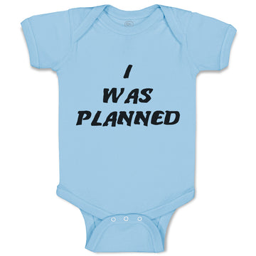 Baby Clothes I Was A Planned Baby Bodysuits Boy & Girl Newborn Clothes Cotton