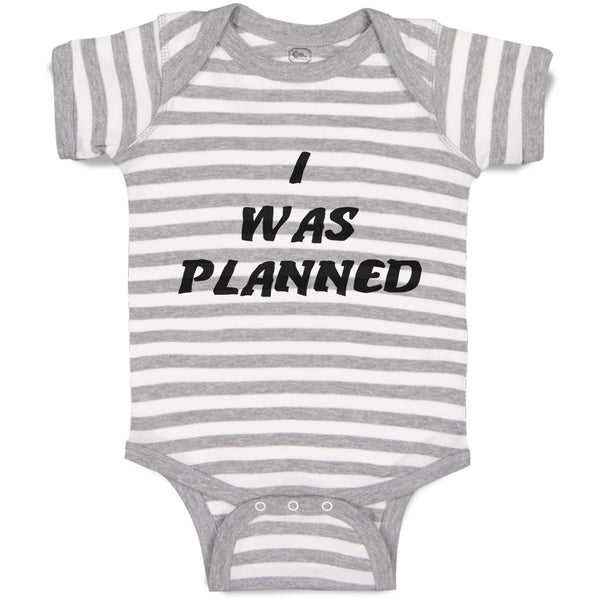 Baby Clothes I Was A Planned Baby Bodysuits Boy & Girl Newborn Clothes Cotton