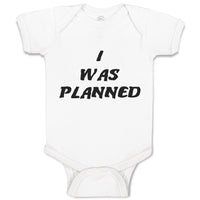 Baby Clothes I Was A Planned Baby Bodysuits Boy & Girl Newborn Clothes Cotton