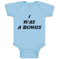 Baby Clothes I Was A Bonus Baby Bodysuits Boy & Girl Newborn Clothes Cotton