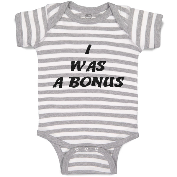 I Was A Bonus