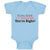 Baby Clothes If You Think I'M Awesome You'Re Right Baby Bodysuits Cotton