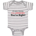 Baby Clothes If You Think I'M Awesome You'Re Right Baby Bodysuits Cotton