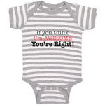 Baby Clothes If You Think I'M Awesome You'Re Right Baby Bodysuits Cotton