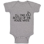 Baby Clothes I'Ll Take A Bottle of The House White Baby Bodysuits Cotton