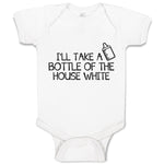 Baby Clothes I'Ll Take A Bottle of The House White Baby Bodysuits Cotton