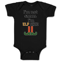 Baby Clothes I'M Not Small I'M Elf Size Baby Bodysuits Boy & Girl Cotton