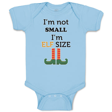 Baby Clothes I'M Not Small I'M Elf Size Baby Bodysuits Boy & Girl Cotton