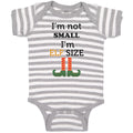 Baby Clothes I'M Not Small I'M Elf Size Baby Bodysuits Boy & Girl Cotton