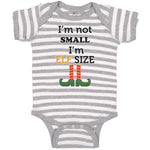 Baby Clothes I'M Not Small I'M Elf Size Baby Bodysuits Boy & Girl Cotton