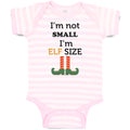 Baby Clothes I'M Not Small I'M Elf Size Baby Bodysuits Boy & Girl Cotton