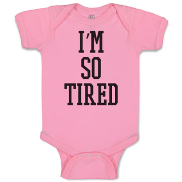 Baby Clothes I'M So Tired Baby Bodysuits Boy & Girl Newborn Clothes Cotton