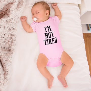Baby Clothes I'M Not Tired Baby Bodysuits Boy & Girl Newborn Clothes Cotton