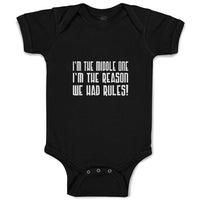 Baby Clothes I'M The Middle 1 I'M The Reason We Had Rules! Baby Bodysuits Cotton