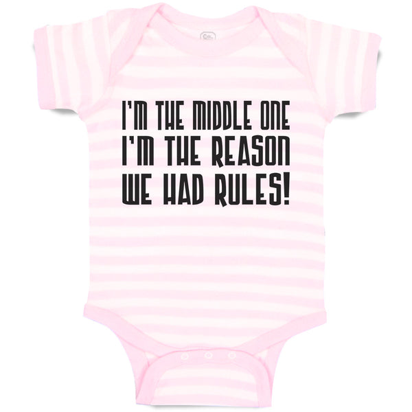 Baby Clothes I'M The Middle 1 I'M The Reason We Had Rules! Baby Bodysuits Cotton