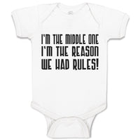 Baby Clothes I'M The Middle 1 I'M The Reason We Had Rules! Baby Bodysuits Cotton