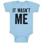 Baby Clothes It Wasn'T Me Baby Bodysuits Boy & Girl Newborn Clothes Cotton