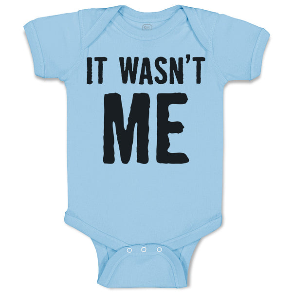 Baby Clothes It Wasn'T Me Baby Bodysuits Boy & Girl Newborn Clothes Cotton