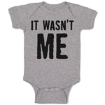 Baby Clothes It Wasn'T Me Baby Bodysuits Boy & Girl Newborn Clothes Cotton