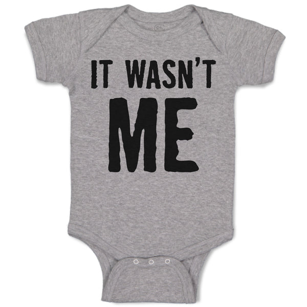 Baby Clothes It Wasn'T Me Baby Bodysuits Boy & Girl Newborn Clothes Cotton