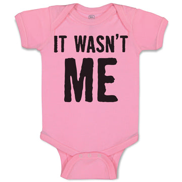 Baby Clothes It Wasn'T Me Baby Bodysuits Boy & Girl Newborn Clothes Cotton