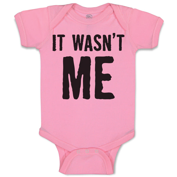 Baby Clothes It Wasn'T Me Baby Bodysuits Boy & Girl Newborn Clothes Cotton