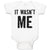 Baby Clothes It Wasn'T Me Baby Bodysuits Boy & Girl Newborn Clothes Cotton