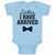 Baby Clothes Ladies I Have Arrived with Bowtie Baby Bodysuits Boy & Girl Cotton