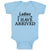 Baby Clothes Ladies I Have Arrived Baby Bodysuits Boy & Girl Cotton