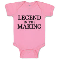 Legend in The Making