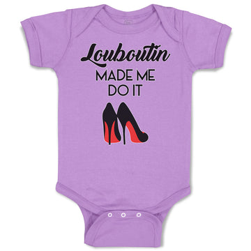 Baby Clothes Louboutin Made Me Do It Baby Bodysuits Boy & Girl Cotton