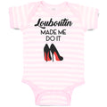 Baby Clothes Louboutin Made Me Do It Baby Bodysuits Boy & Girl Cotton