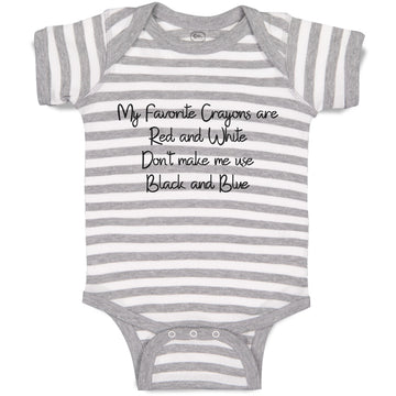 Baby Clothes My Favorite Crayons Red White Don'T Make Me Black Blue Cotton