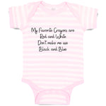 Baby Clothes My Favorite Crayons Red White Don'T Make Me Black Blue Cotton