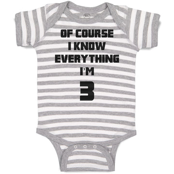 Baby Clothes Of Course I Know Everything I'M 3 Baby Bodysuits Boy & Girl Cotton