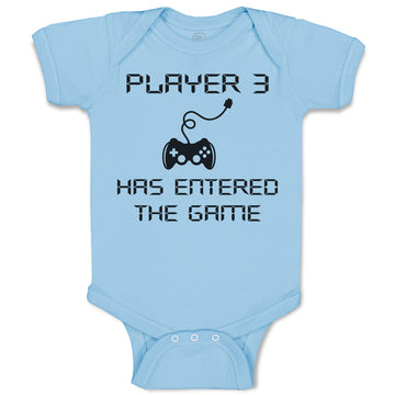 Baby Clothes Player 3 Has Entered The Game Baby Bodysuits Boy & Girl Cotton
