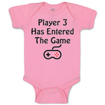 Baby Clothes Player 3 Has Entered The Game Baby Bodysuits Boy & Girl Cotton