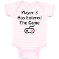 Baby Clothes Player 3 Has Entered The Game Baby Bodysuits Boy & Girl Cotton