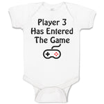 Baby Clothes Player 3 Has Entered The Game Baby Bodysuits Boy & Girl Cotton