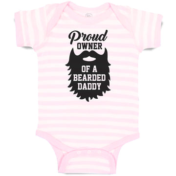 Baby Clothes Proud Owner of A Bearded Daddy Baby Bodysuits Boy & Girl Cotton
