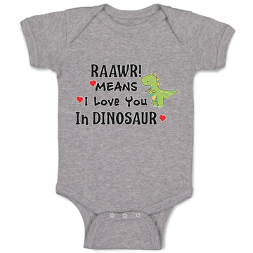 Baby Clothes Raawr! Mean I Love You in Dinosaur Baby Bodysuits Boy & Girl Cotton
