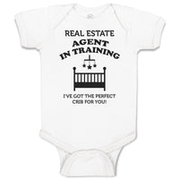 Baby Clothes Real Estate Agent in Training I'Ve Got The Perfect Crib for You!
