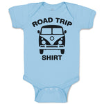 Baby Clothes Road Trip Shirt Baby Bodysuits Boy & Girl Newborn Clothes Cotton