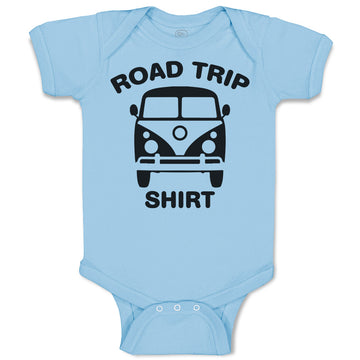 Baby Clothes Road Trip Shirt Baby Bodysuits Boy & Girl Newborn Clothes Cotton