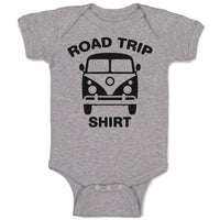 Baby Clothes Road Trip Shirt Baby Bodysuits Boy & Girl Newborn Clothes Cotton