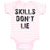 Baby Clothes Skills Don'T Lie Baby Bodysuits Boy & Girl Newborn Clothes Cotton